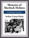Memoirs of Sherlock Holmes (eBook): Sherlock Holmes Series, Book 4